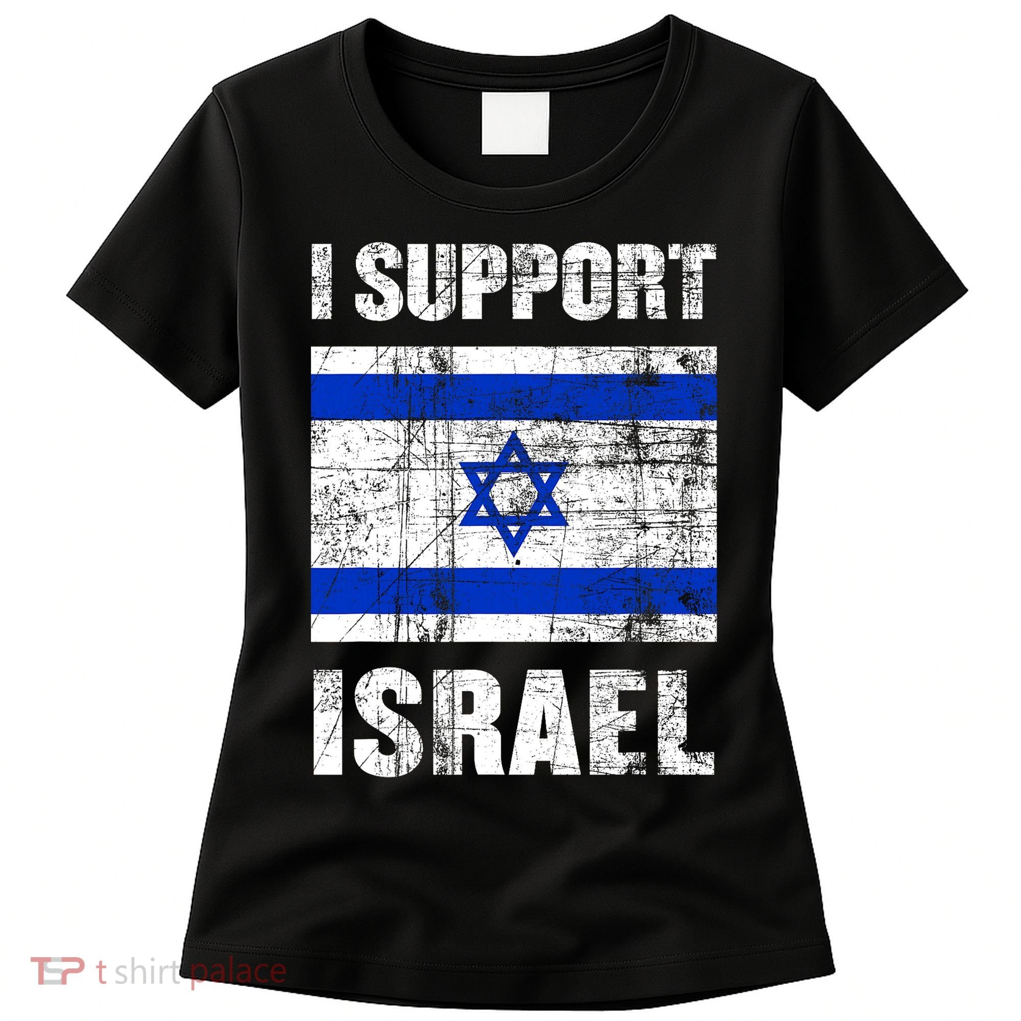 I Support Israel We Stand With Israel I Stand With Israel Women's T-Shirt