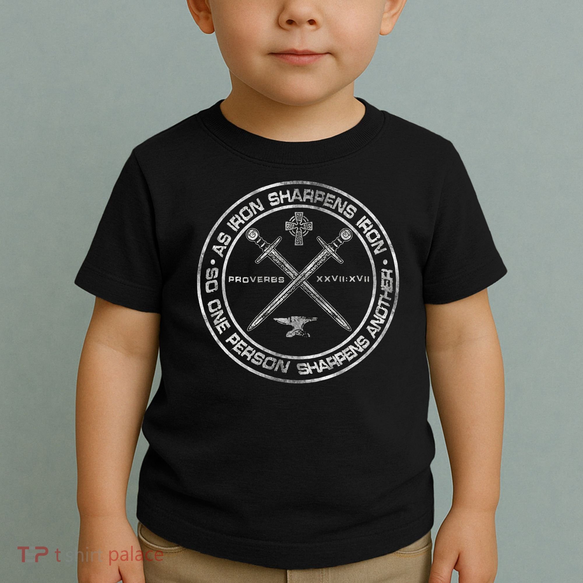 Iron Sharpens Iron Proverbs 2717 Christian Quote Toddler T-Shirt