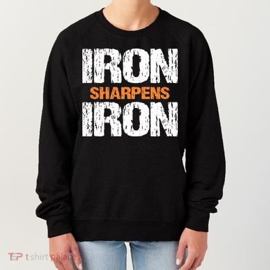 Iron Sharpens Iron Funny Christian Women's Sweatshirt