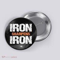 Iron Sharpens Iron Funny Christian Button thumb 0