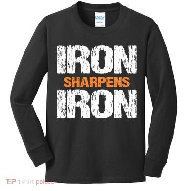 Iron Sharpens Iron Funny Christian Kids Long Sleeve Shirt