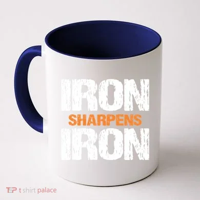 Iron Sharpens Iron Funny Christian Coffee Mug