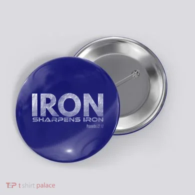 Iron Sharpens Iron Funny Gift Button