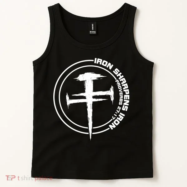 Iron Sharpens Iron Proverbs 27:17 Christian Quote Tank Top