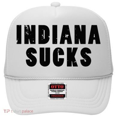 Indiana Sucks Hat