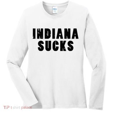 Indiana Sucks Women's Long Sleeve Shirt
