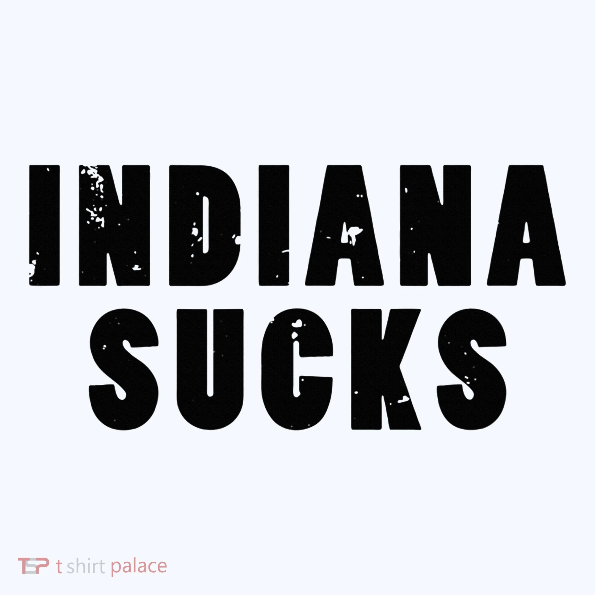 Indiana Sucks Women's T-Shirt