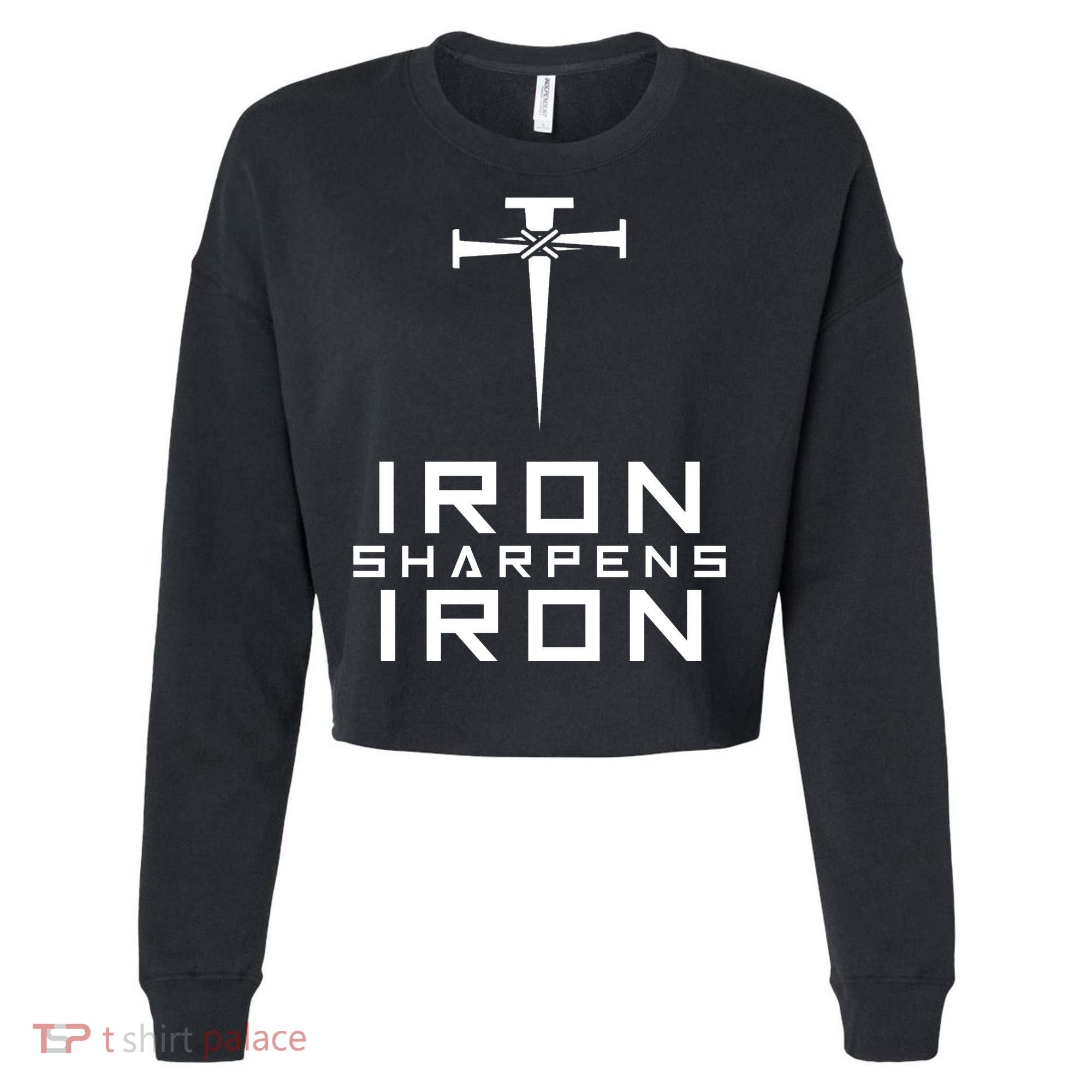 Iron Sharpens Iron Christian Faith Cropped Pullover Crew