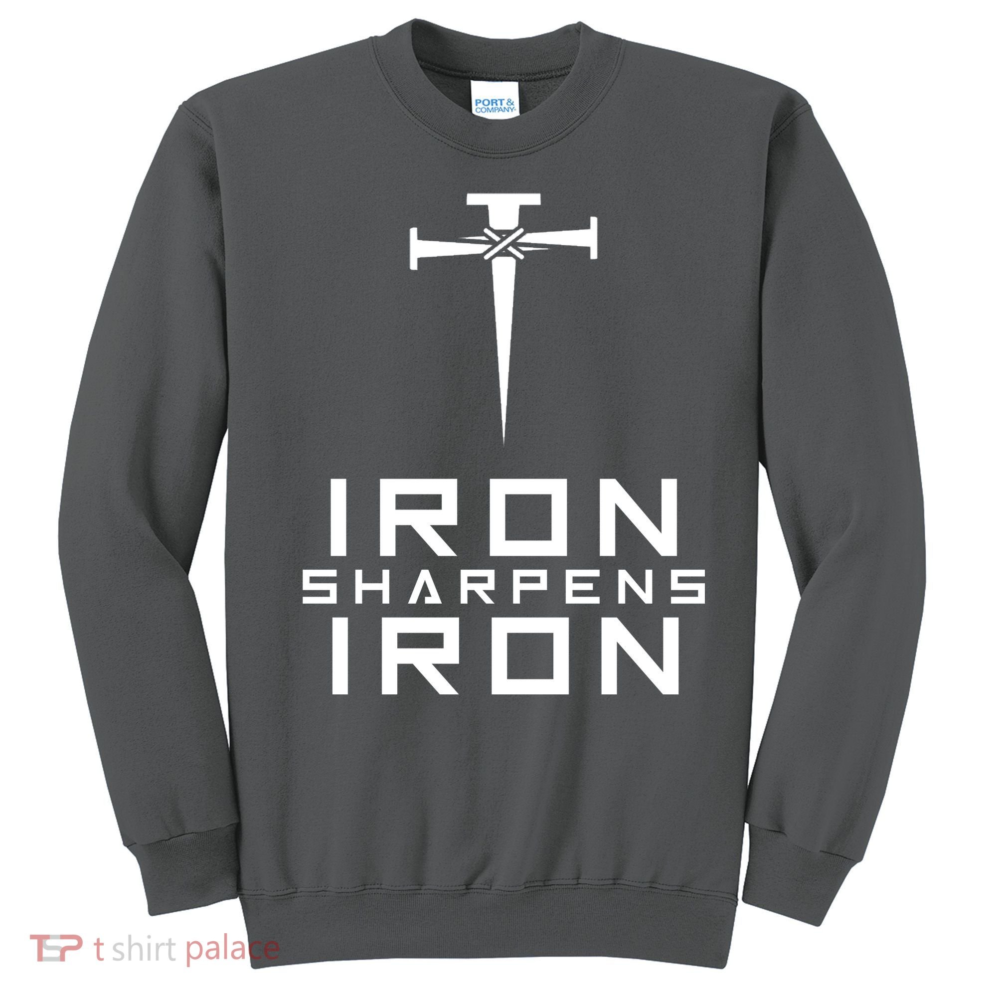 Iron Sharpens Iron Christian Faith Sweatshirt