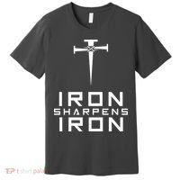 Iron Sharpens Iron Christian Faith Premium T-Shirt thumb 0