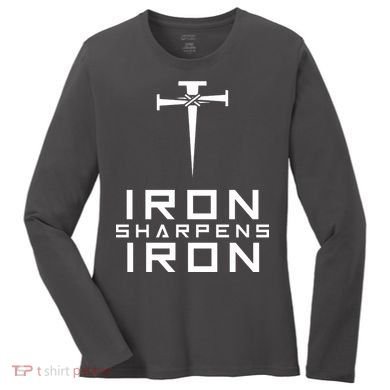Iron Sharpens Iron Christian Faith Women's Long Sleeve Shirt