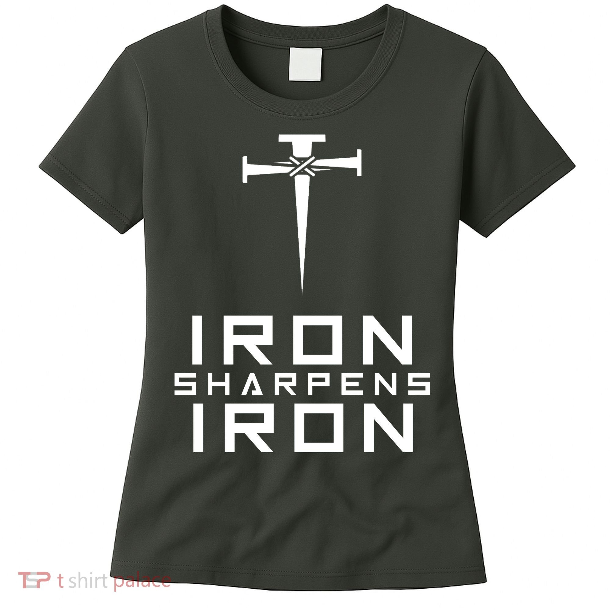 Iron Sharpens Iron Christian Faith Women's T-Shirt