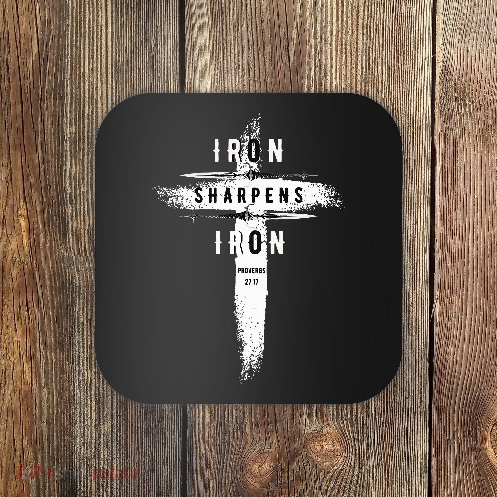 Iron Sharpens Iron Proverbs 2717 Christian Coaster
