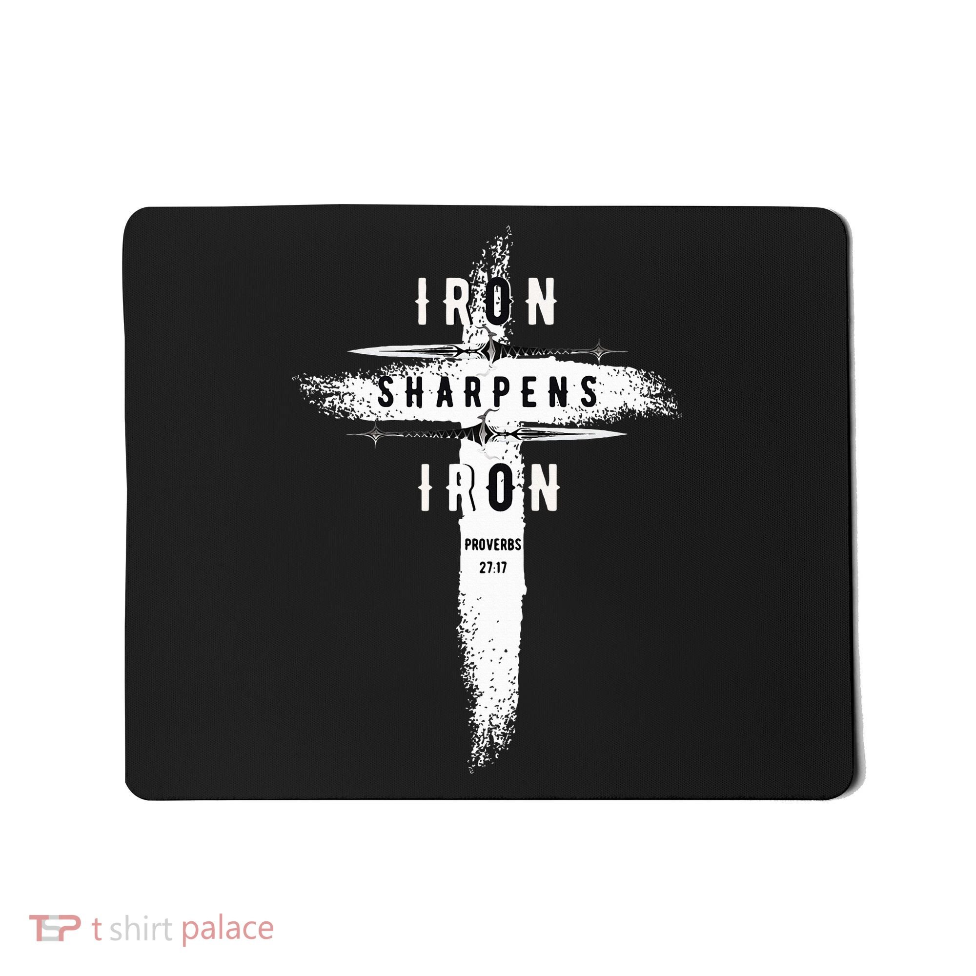 Iron Sharpens Iron Proverbs 2717 Christian Mousepad
