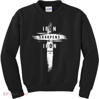 Iron Sharpens Iron Proverbs 2717 Christian Kids Sweatshirt