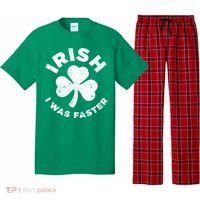 Irish Shamrock, I Was Faster Happy St Patrick Day Outfits Pajama Set thumb 0