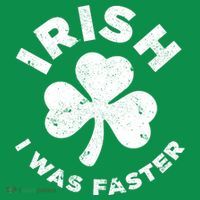 Irish Shamrock, I Was Faster Happy St Patrick Day Outfits Polo thumb 2