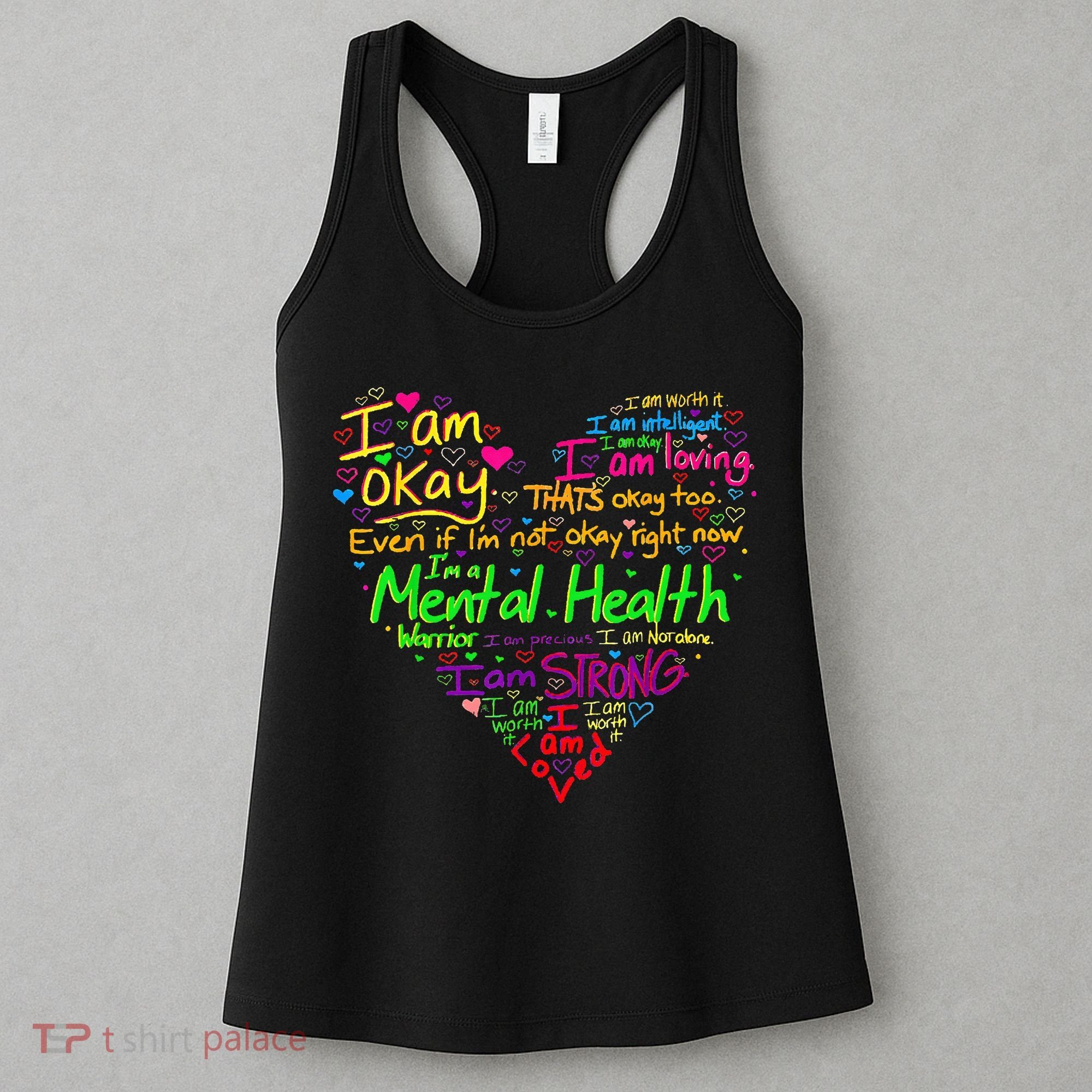 I'm Strong I'm Okay Funny Mental Health Awareness Women's Tank Top