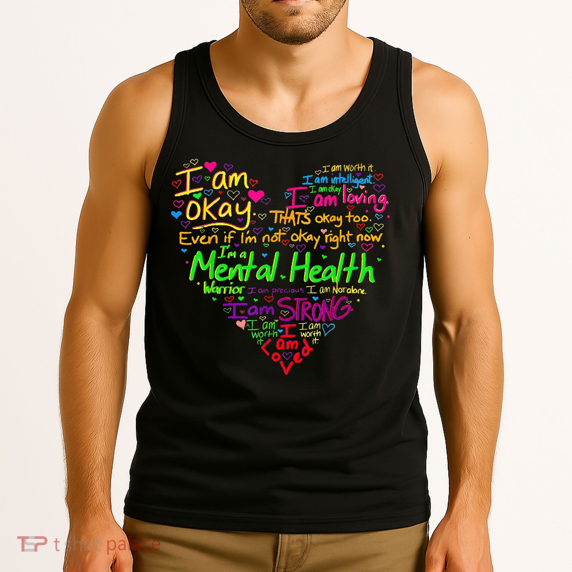 I'm Strong I'm Okay Funny Mental Health Awareness Tank Top