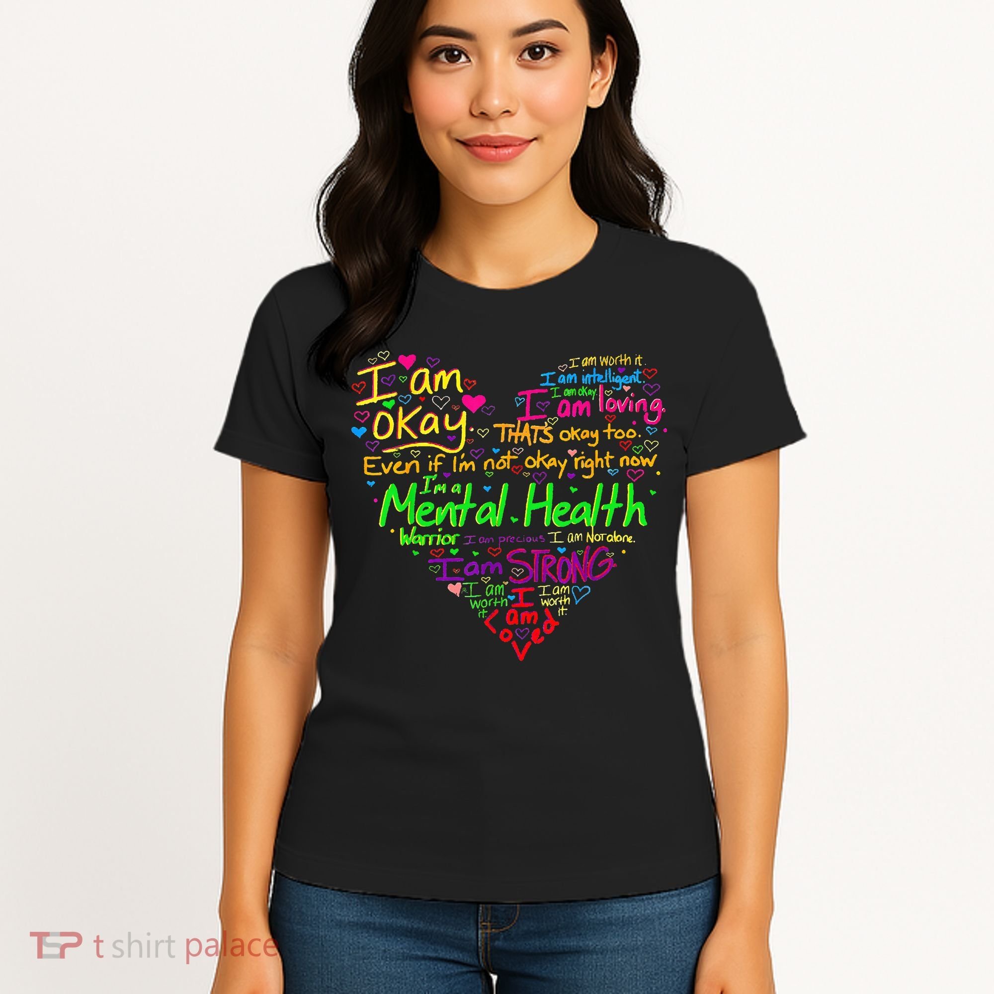 I'm Strong I'm Okay Funny Mental Health Awareness Women's T-Shirt