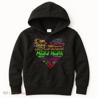 I'm Strong I'm Okay Funny Mental Health Awareness Kids Hoodie thumb 0