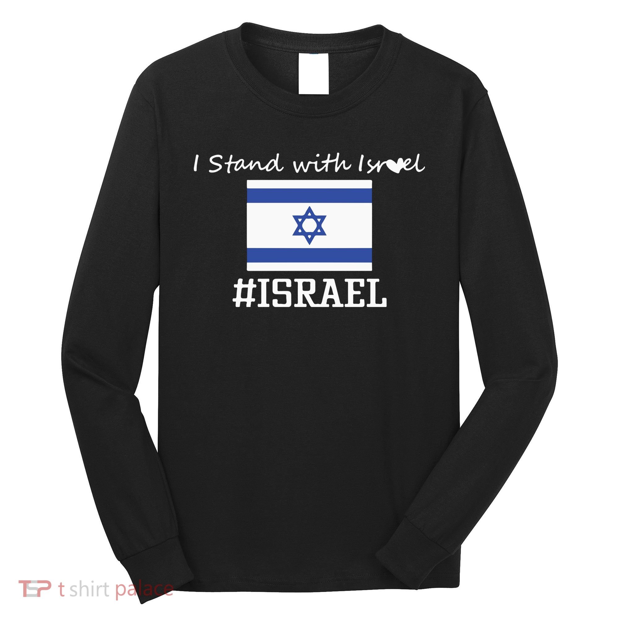Israel Support Israel Stop War Support Israel No War Palestine Long Sleeve Shirt