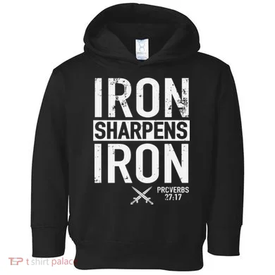 Iron Sharpens Iron Proverbs 27:17 Christian Toddler Hoodie