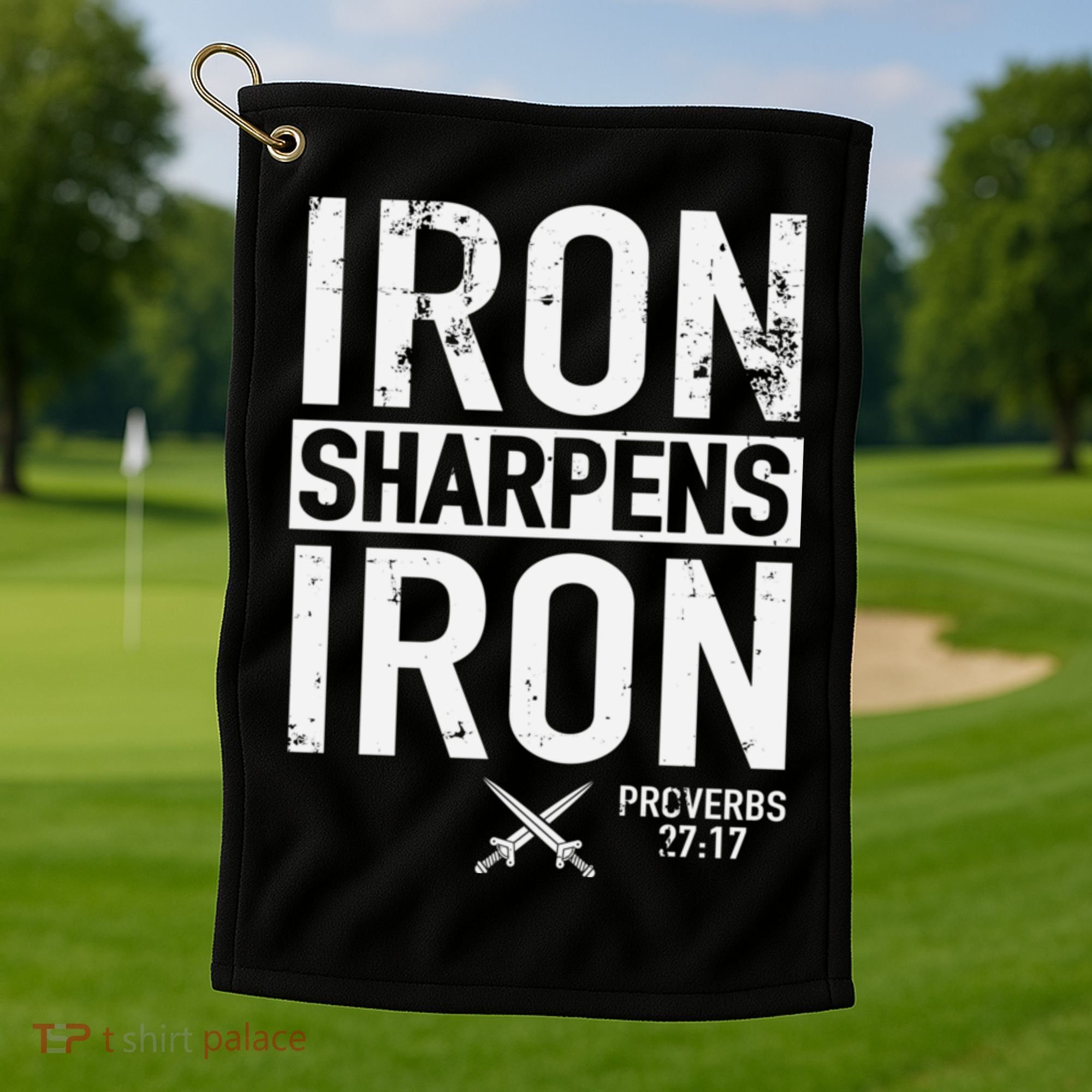 Iron Sharpens Iron Proverbs 27:17 Christian Golf Towel