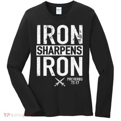 Iron Sharpens Iron Proverbs 27:17 Christian Women's Long Sleeve Shirt