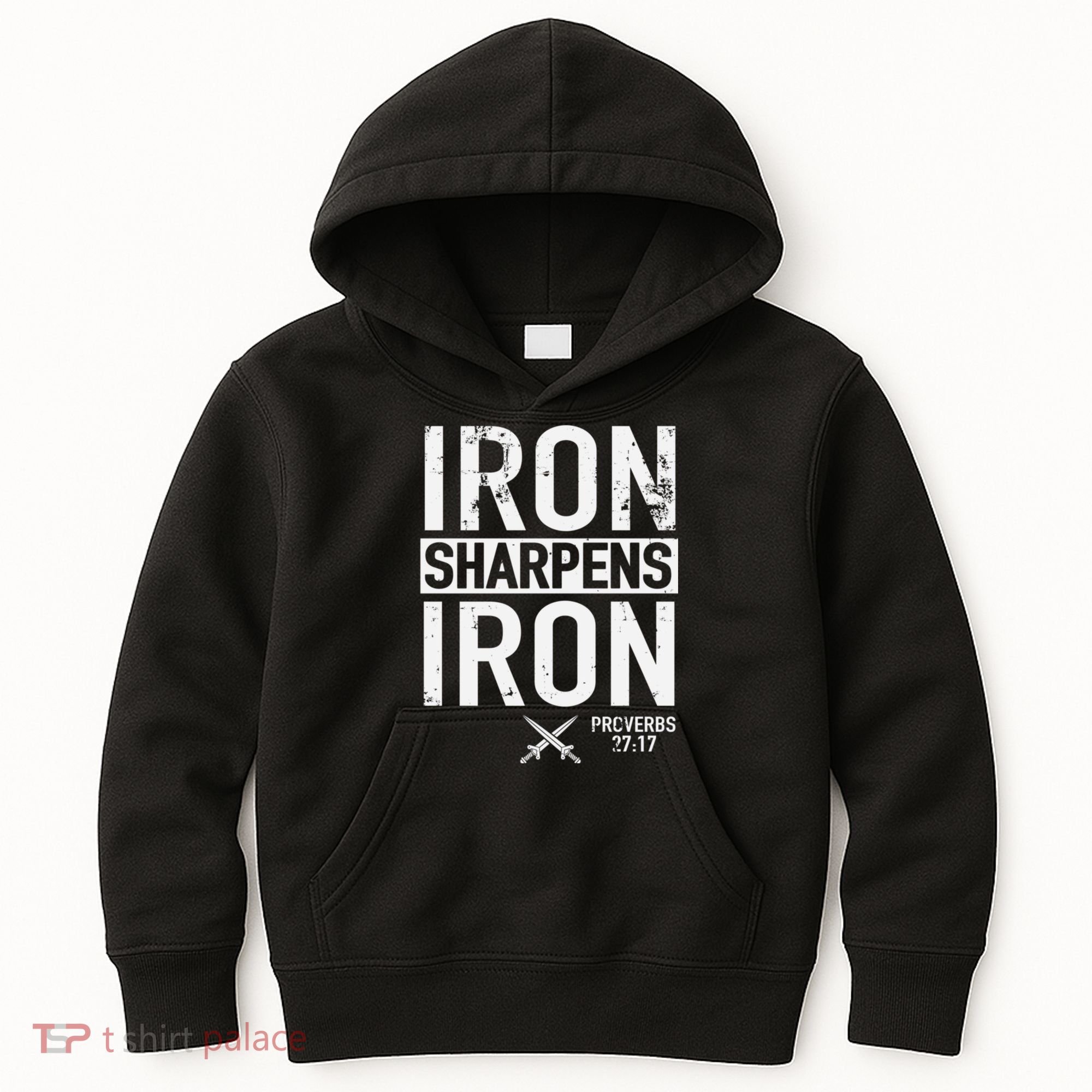 Iron Sharpens Iron Proverbs 27:17 Christian Kids Hoodie