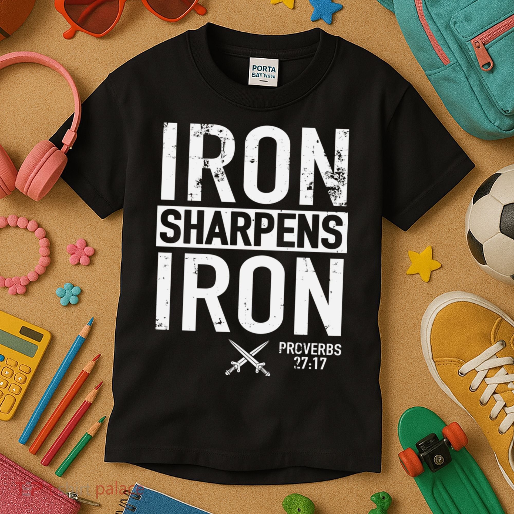 Iron Sharpens Iron Proverbs 27:17 Christian Kids T-Shirt