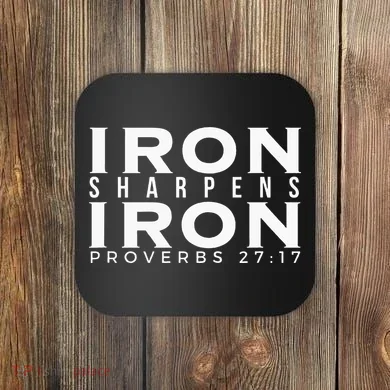 Iron Sharpens Iron Proverbs 2717 Coaster