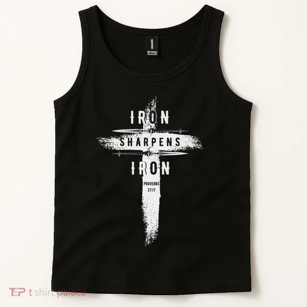 Iron Sharpens Iron Proverbs 2717 Christian Tank Top