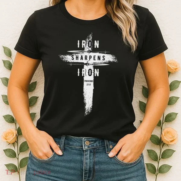 Iron Sharpens Iron Proverbs 2717 Christian Women's T-Shirt