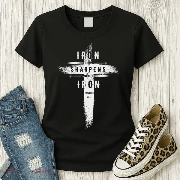 Iron Sharpens Iron Proverbs 2717 Christian Women's T-Shirt