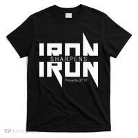 Iron Sharpens Iron Bible Jesus Faith Religious Christian T-Shirt thumb 0