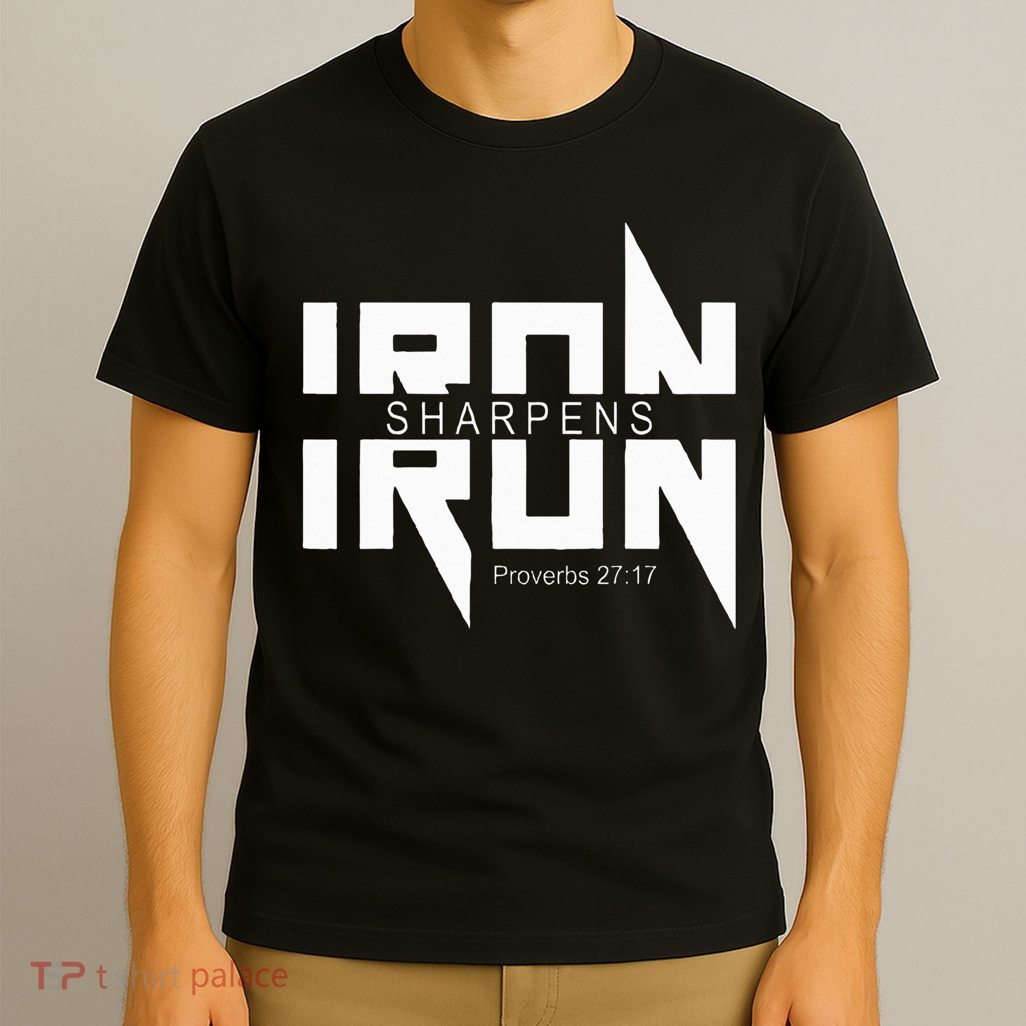 Iron Sharpens Iron Bible Jesus Faith Religious Christian T-Shirt