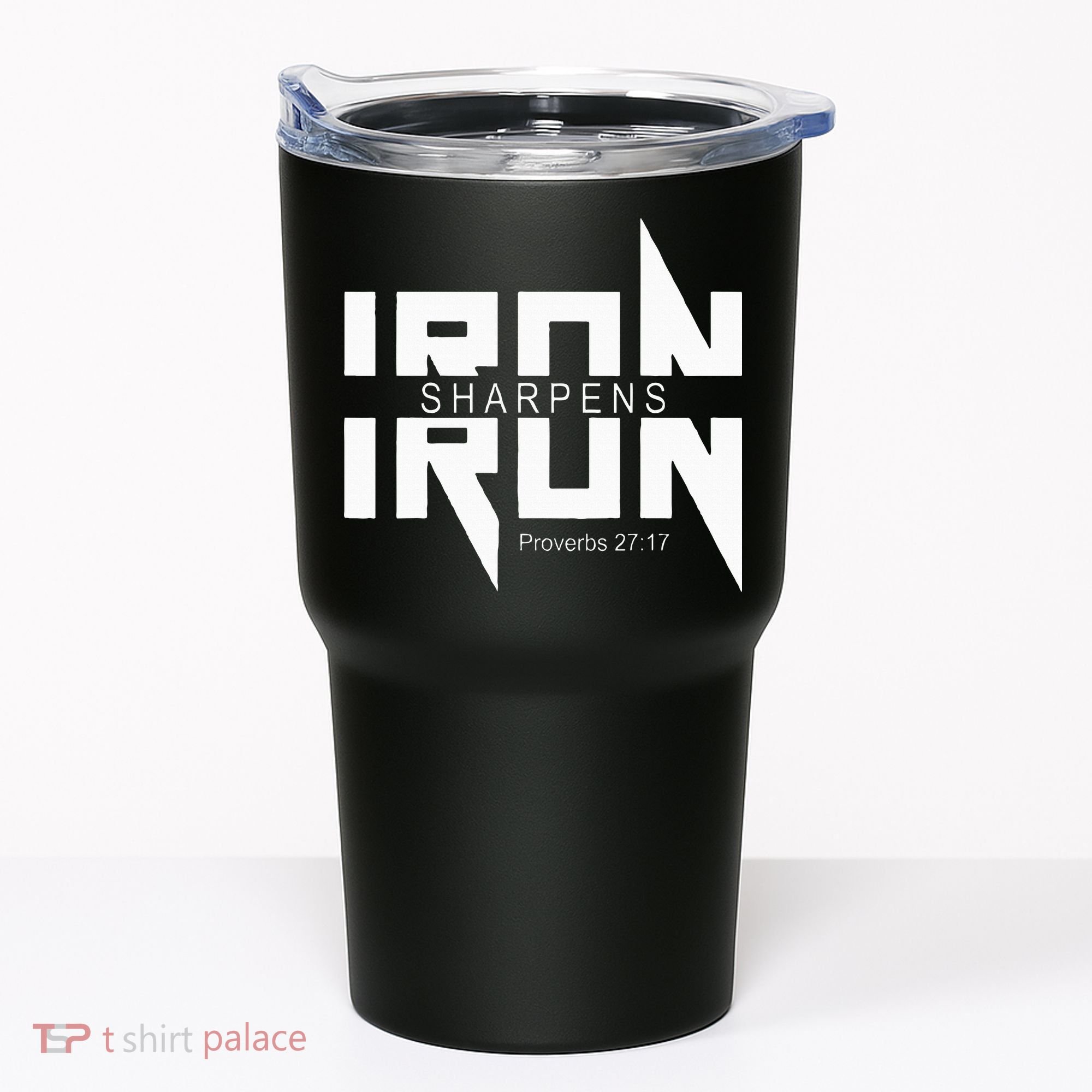 Iron Sharpens Iron Bible Jesus Faith Religious Christian Tumbler