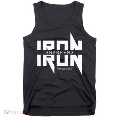 Iron Sharpens Iron Bible Jesus Faith Religious Christian Tank Top