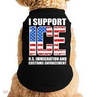I Support ICE US Immigration And Customs Enforcement Doggie Tank thumb 0