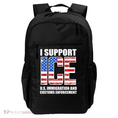 I Support ICE US Immigration And Customs Enforcement Backpack
