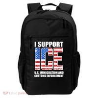 I Support ICE US Immigration And Customs Enforcement Backpack thumb 0