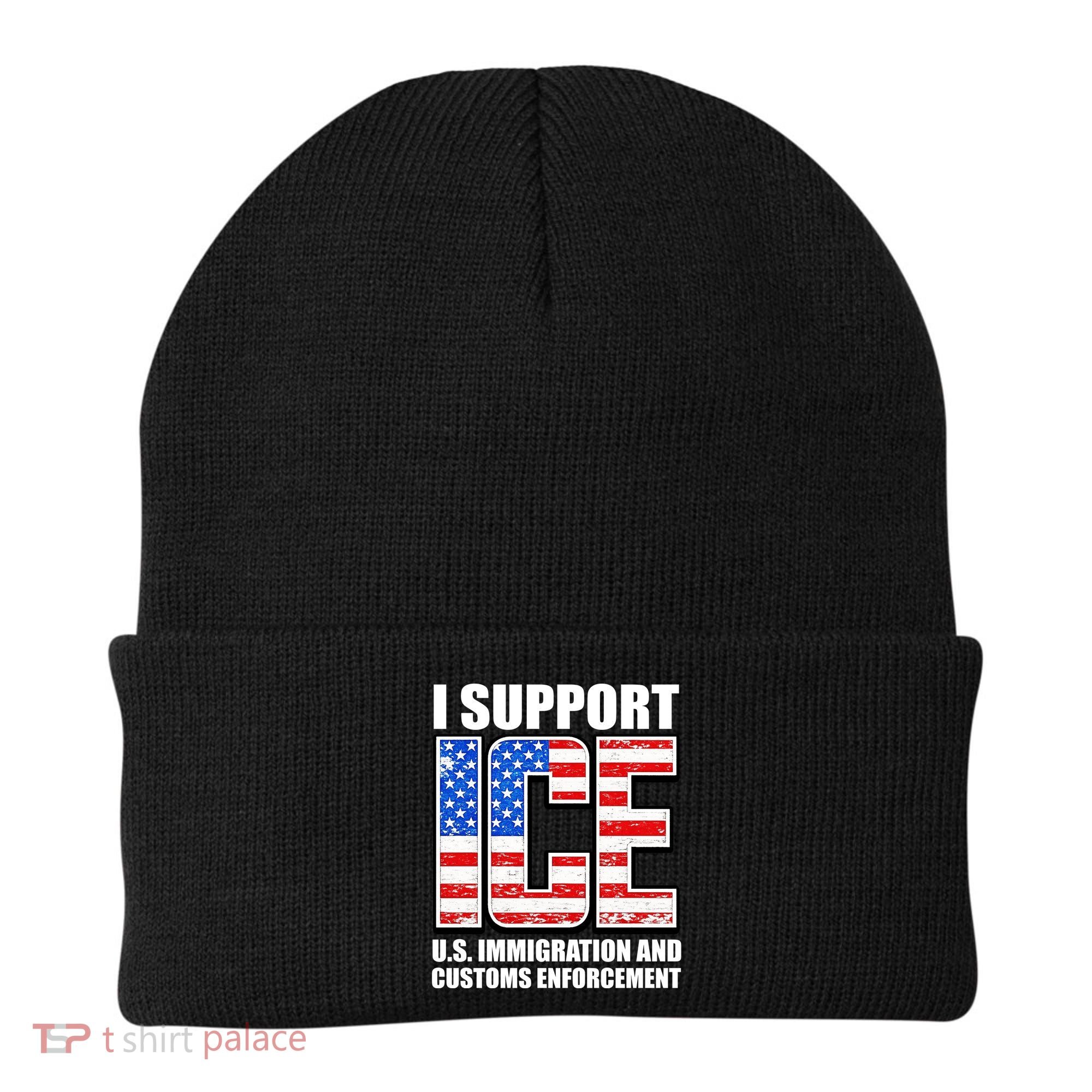I Support ICE US Immigration And Customs Enforcement Beanie