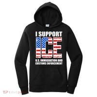 I Support ICE US Immigration And Customs Enforcement Women's Hoodie thumb 0