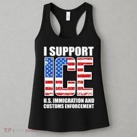 I Support ICE US Immigration And Customs Enforcement Women's Tank Top thumb 3