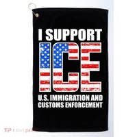 I Support ICE US Immigration And Customs Enforcement Golf Towel thumb 0