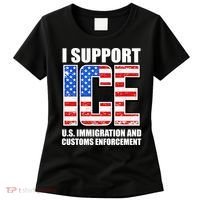 I Support ICE US Immigration And Customs Enforcement Women's T-Shirt thumb 0