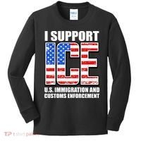 I Support ICE US Immigration And Customs Enforcement Kids Long Sleeve Shirt thumb 0