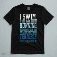 I Swim If You Ever See Me Running Funny Swimmer T-Shirt thumb 5