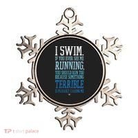 I Swim If You Ever See Me Running Funny Swimmer Ornament thumb 0